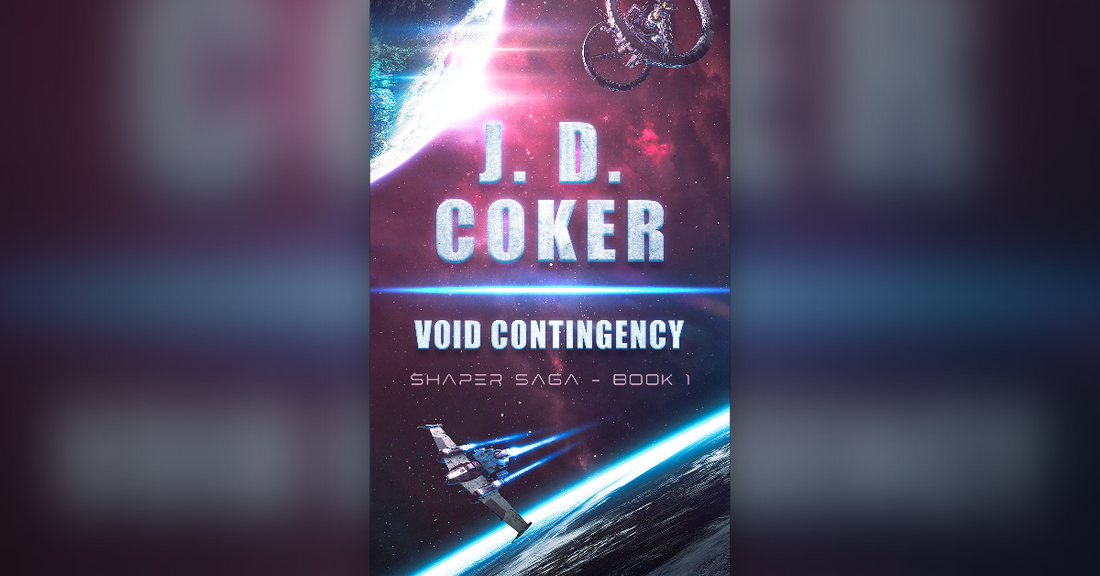 Void Contingency, Shaper Saga Book 1 by J.D. Coker, book cover