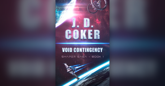 Void Contingency, Shaper Saga Book 1 by J.D. Coker, book cover